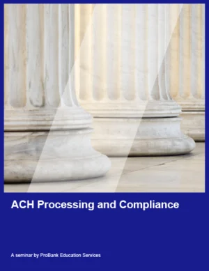 ACH Processing and Compliance Manual