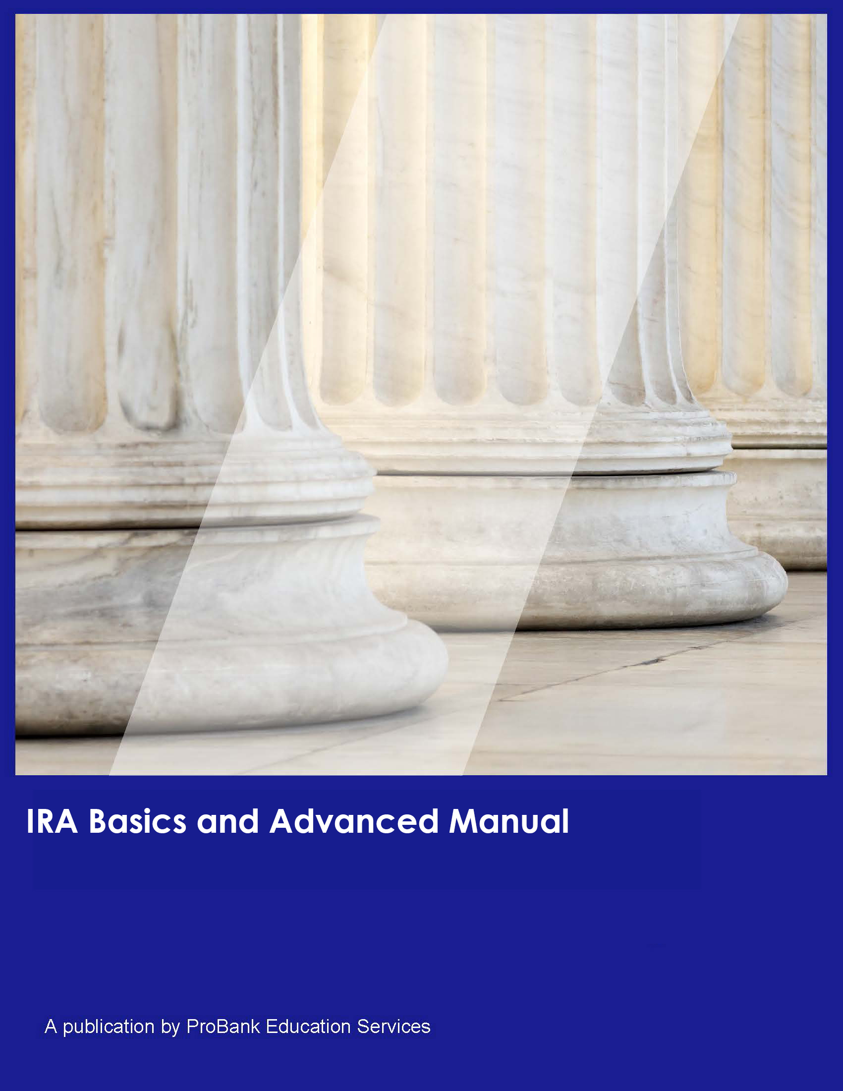 IRA Basics and Advanced Manual